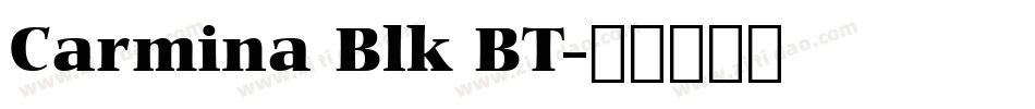 Carmina Blk BT字体转换